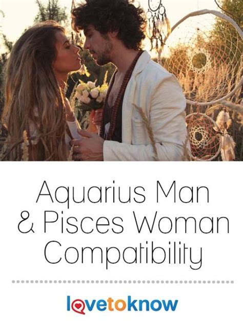 aquarius man dating a pisces woman
